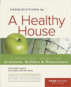 Prescriptions for a Healthy House