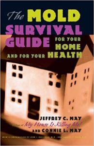The Mold Survival Guide- For Your Home and for Your Health